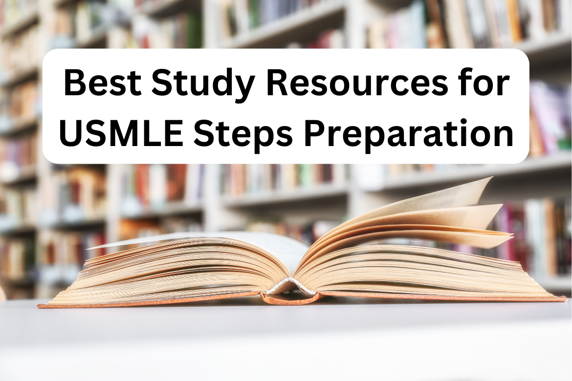 Best Study Resources for USMLE Steps Preparation