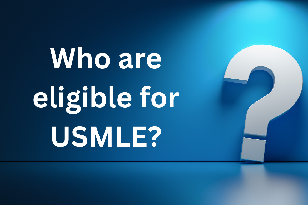 Eligibility requirements for USMLE