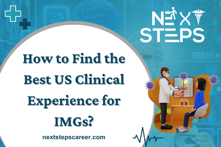 How to Find the Best US Clinical Experience for IMGs