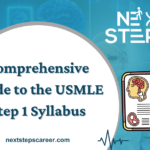Comprehensive Guide to the USMLE Step 1 Syllabus - Next Steps