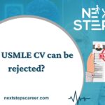 Why USMLE CV can be rejected