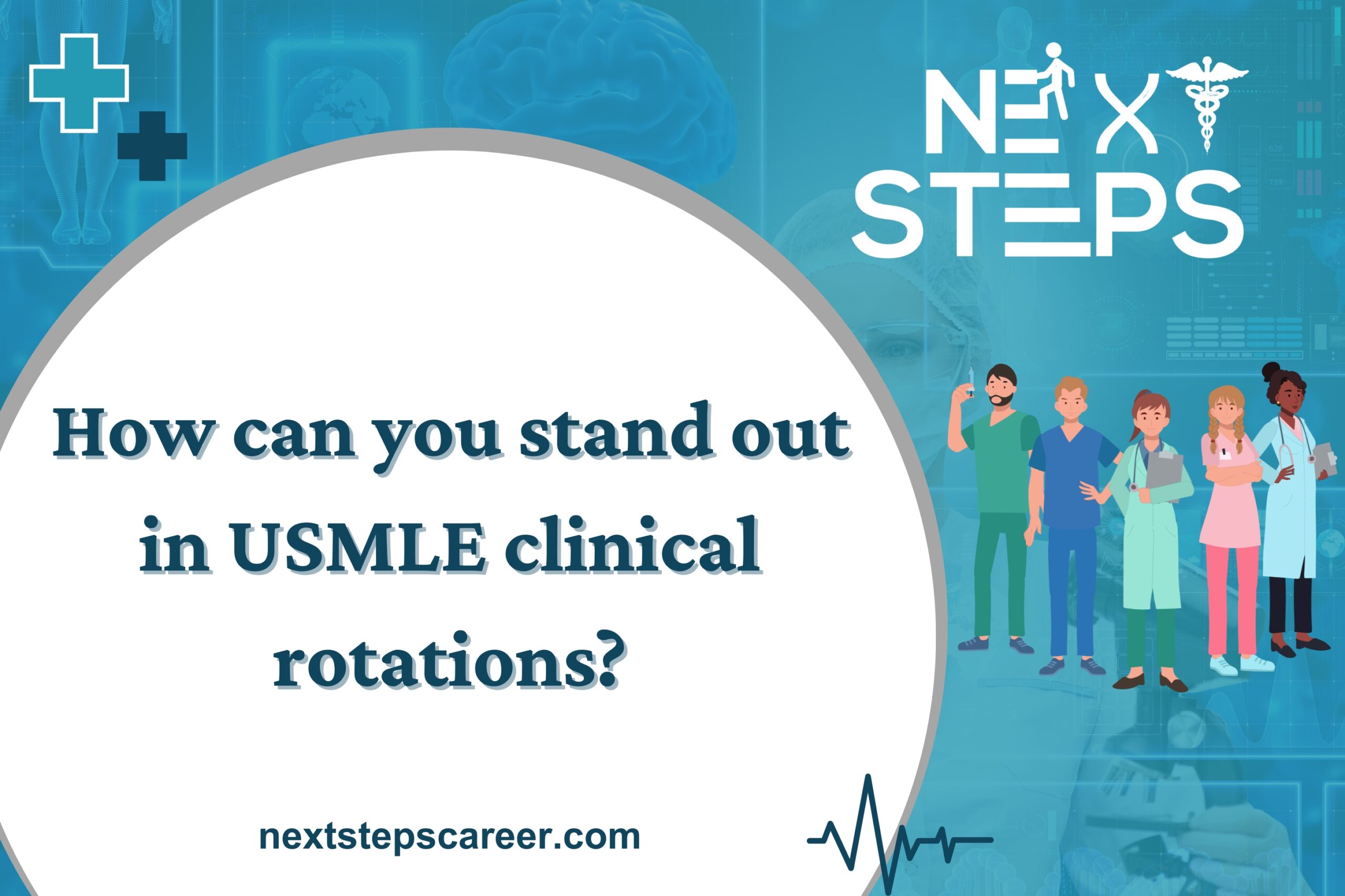 How can you stand out in USMLE clinical rotations