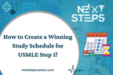 How to Create a Winning Study Schedule for USMLE Step 1